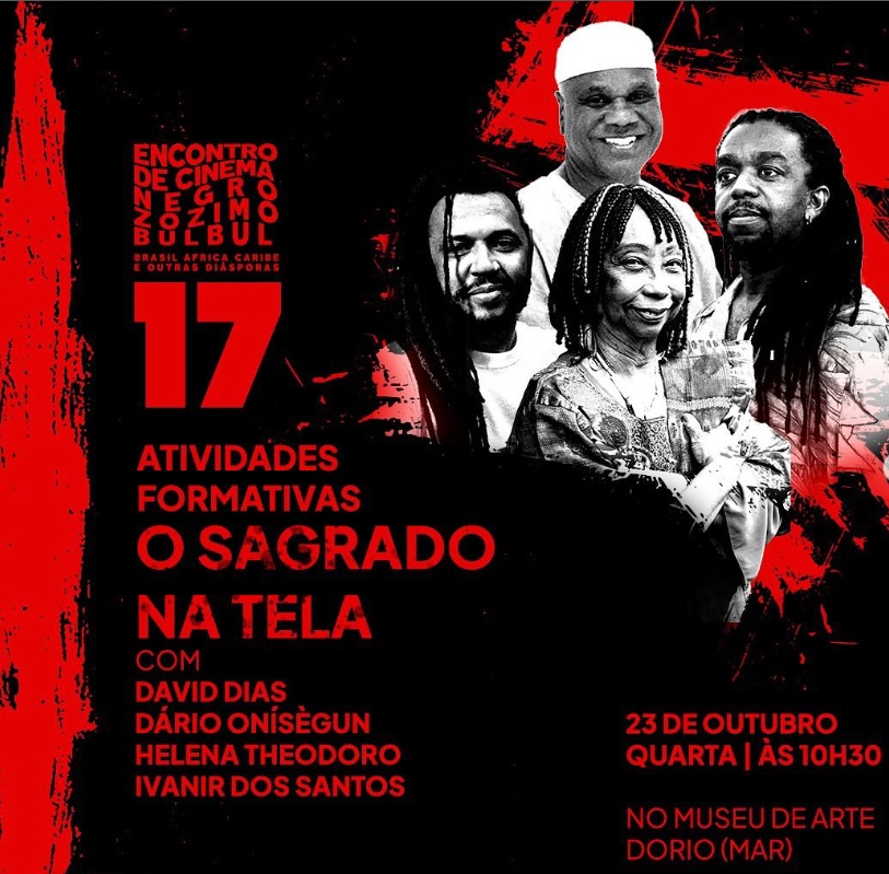 Encontro Cinema Negro  - O Sagrado na Tela - Museu de Arte do Rio