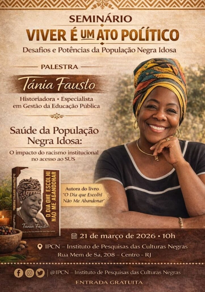 Desafios e potências da população negra idosa - Tãnia Fausto