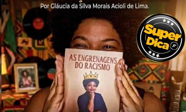 Lançamento de “Engrenagens do Racismo”, em Santa Cruz